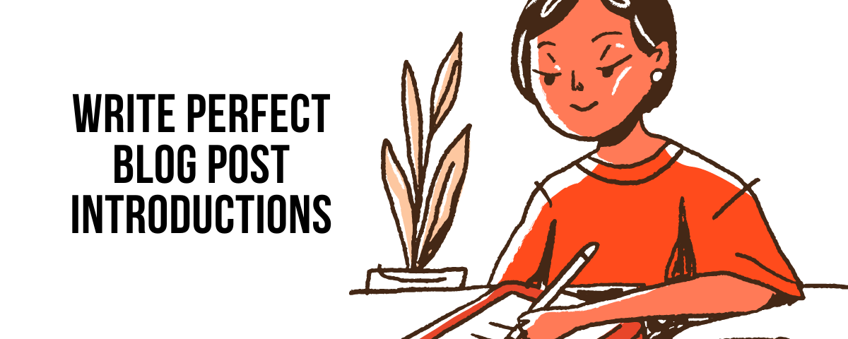 how to write blog post introductions