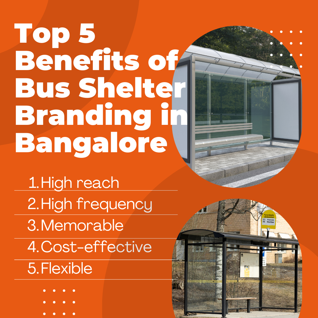 benefits of bus shelter branding in bangalore