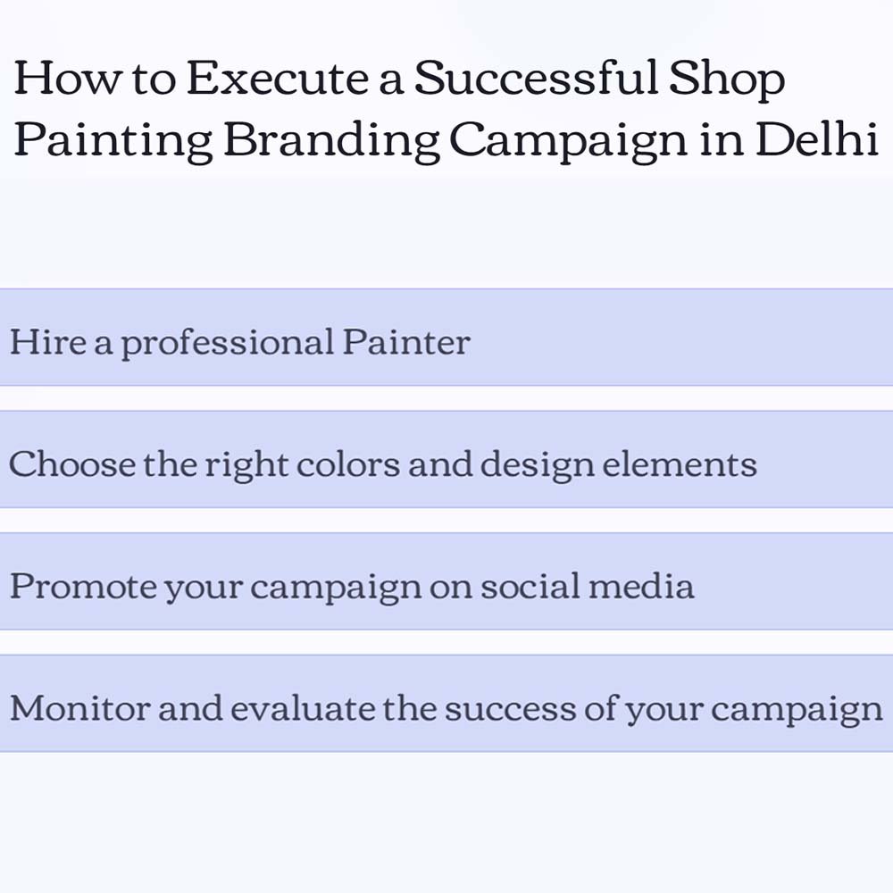 how to execute a successful shop painting branding campaign in delhi