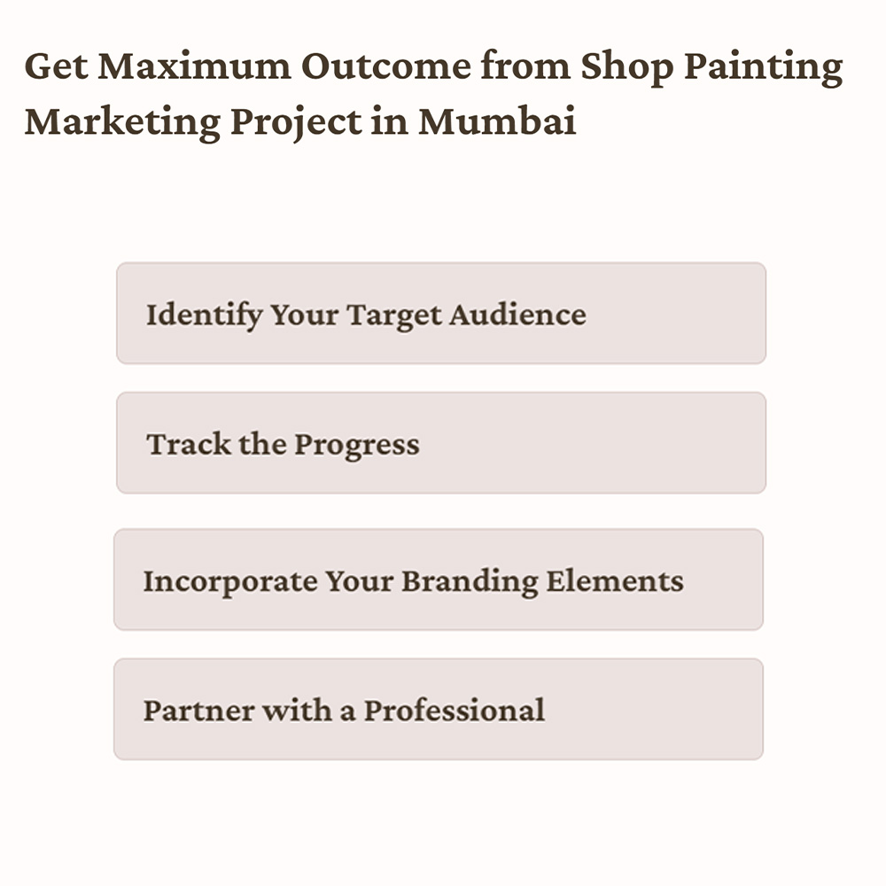 get maximum outcome from shop painting marketing project in mumbai