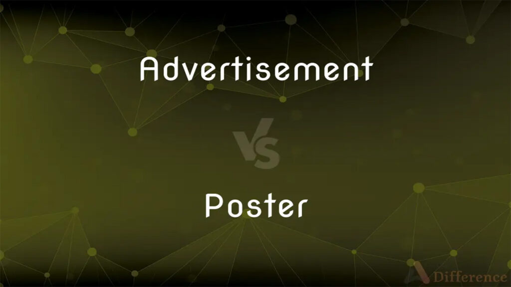 The Ultimate 8 differences between poster and advertisement