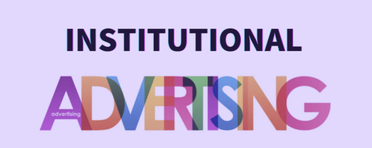 Institutional Advertising