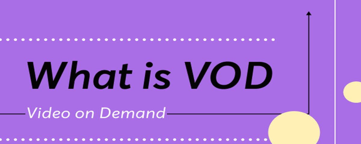 VOD (Video On Demand
