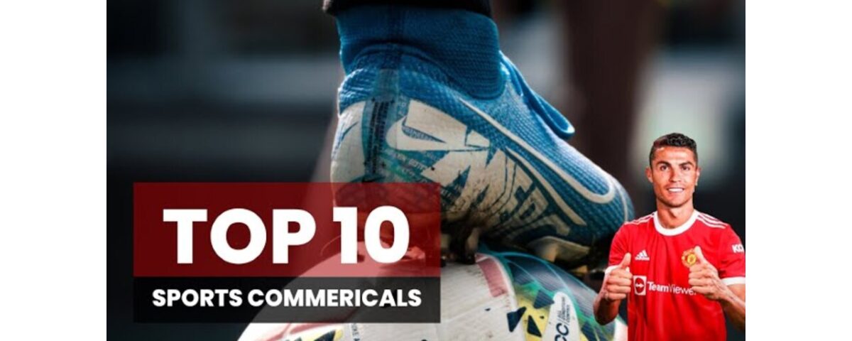 Top 10 Sports Commercials