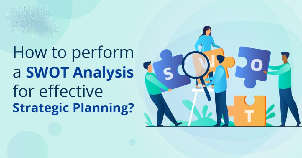 Actual Examples of SWOT Analysis
