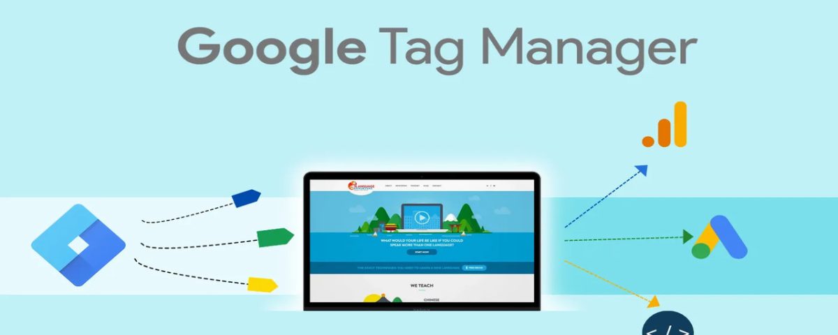Google Tag Manager and Its Impact on Digital Marketing