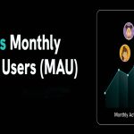 Monthly Active Users